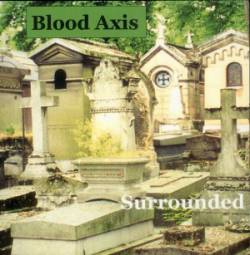 Blood Axis : Surrounded